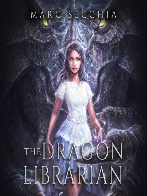 Title details for The Dragon Librarian by Marc Secchia - Wait list